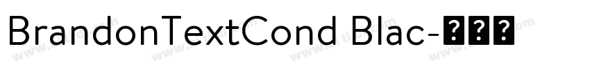 BrandonTextCond Blac字体转换